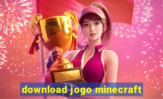 download jogo minecraft